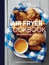 Good Housekeeping Air Fryer Cookbook